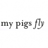 mypigsfly.jpg